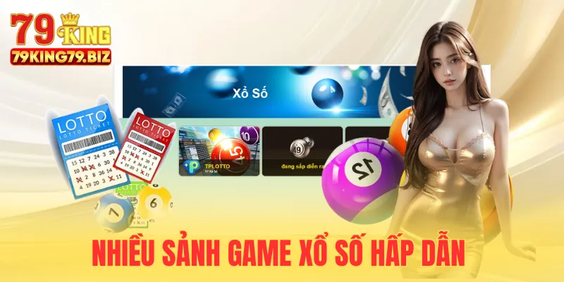 Các sảnh chơi xổ số hàng đầu